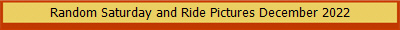 Random Saturday and Ride Pictures December 2022