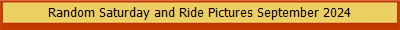 Random Saturday and Ride Pictures September 2024
